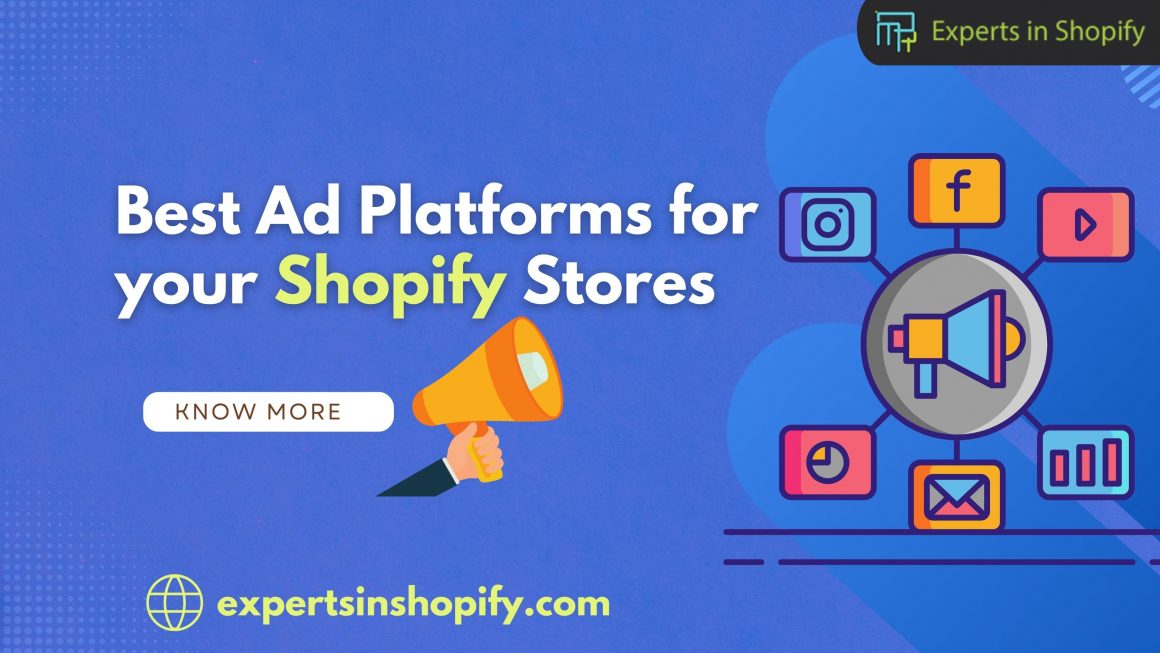 Best Ad Platforms for your Shopify Stores