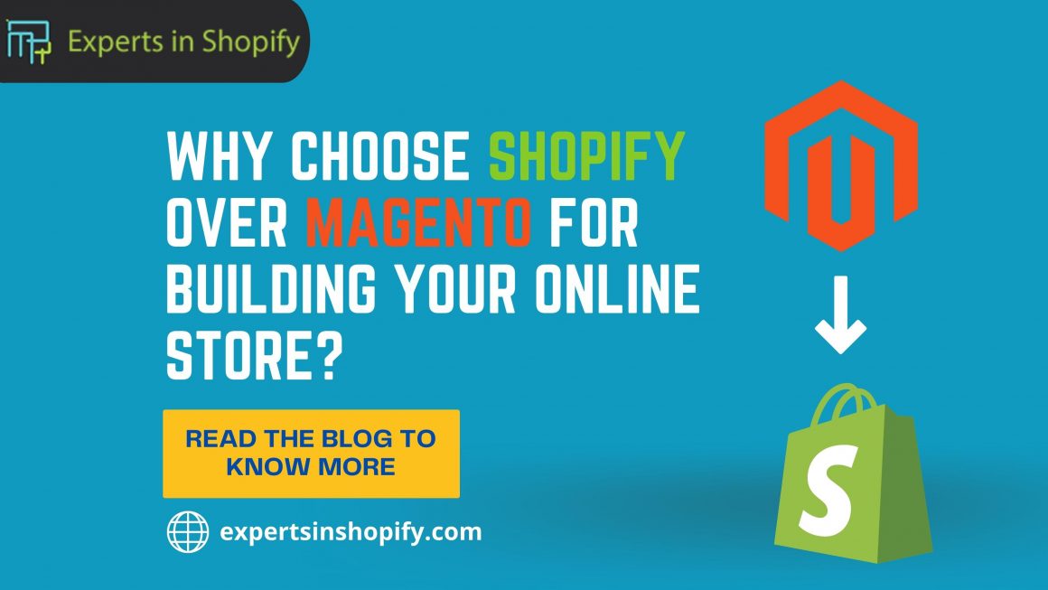 Why choose Shopify over Magento?