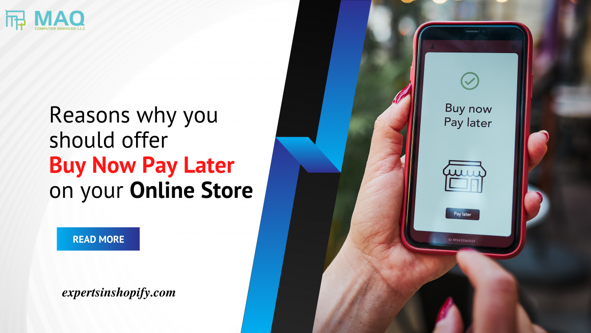 Reasons why you should offer Buy Now Pay Later on your Online Store