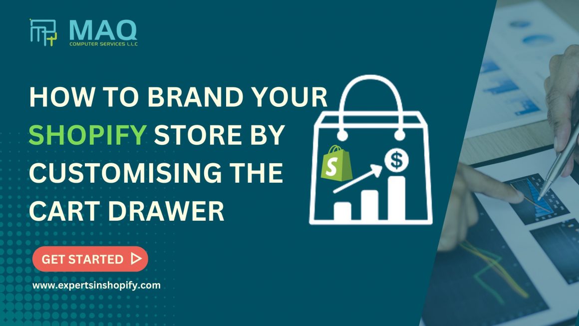 How To Brand Your Shopify Store By Customizing The Cart Drawer