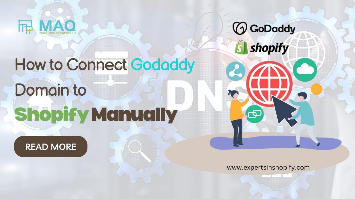 How to Connect Godaddy Domain to Shopify Manually