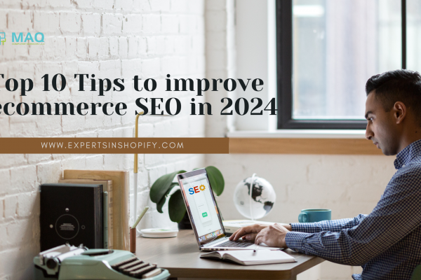 Top 10 Tips to Improve ecommerce SEO in 2024