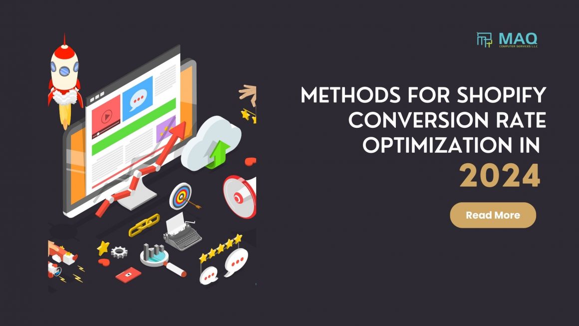 Methods for Shopify Conversion Rate Optimization In 2024