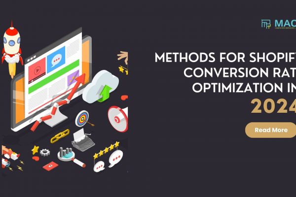 Methods for Shopify Conversion Rate Optimization In 2024