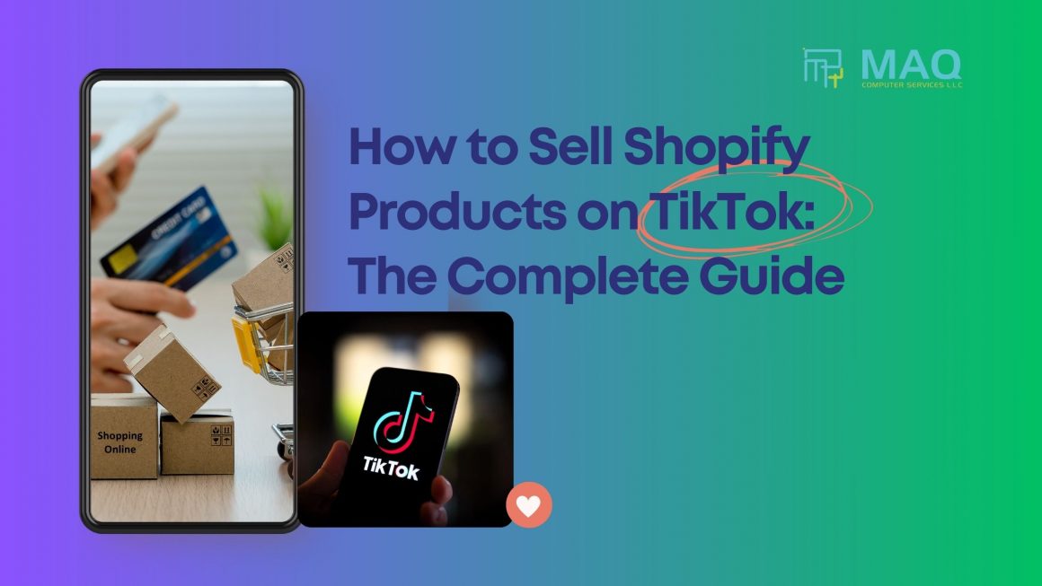 How to Sell Shopify Products on TikTok: The Complete Guide