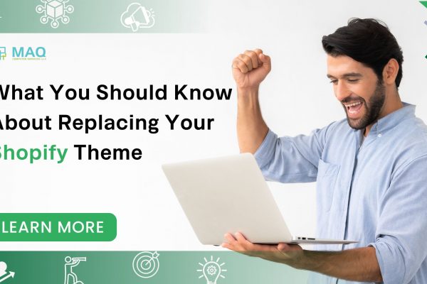 What You Should Know About Replacing Your Shopify Theme