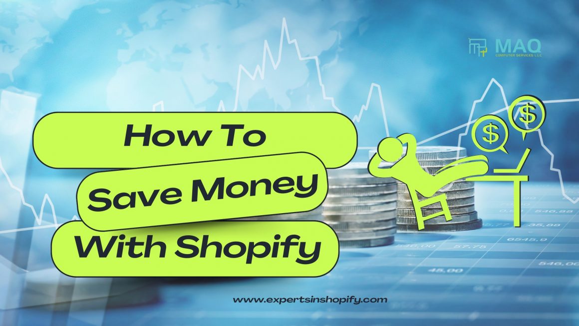 How To Save Money With Shopify