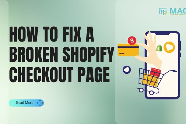 How To Fix a Broken Shopify Checkout Page