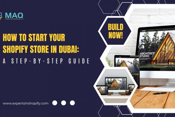 How to Start Your Shopify Store in Dubai: A Step-by-Step Guide