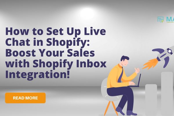 How to Set Up Live Chat in Shopify: Boost Your Sales with Shopify Inbox Integration!