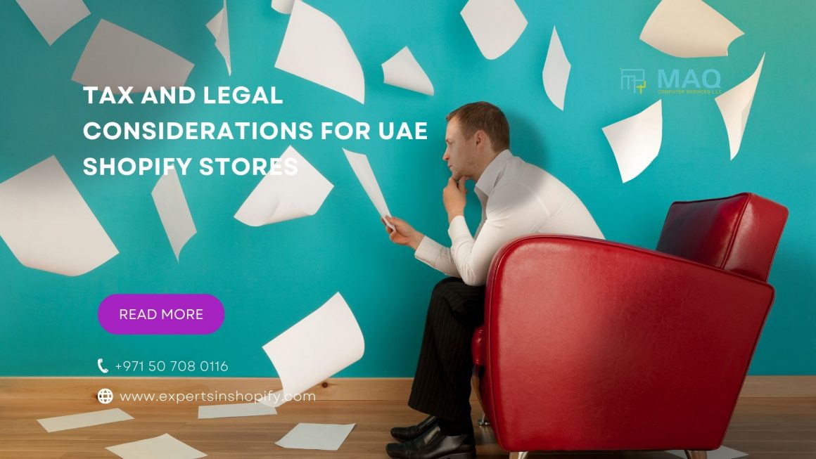 Tax and Legal Considerations for UAE Shopify Stores