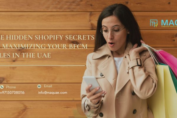 The Hidden Shopify Secrets to MAXIMIZING Your BFCM Sales in the UAE