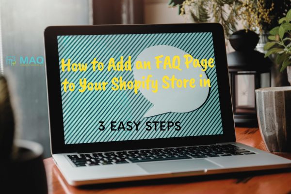 How to Add an FAQ Page to Your Shopify Store in 3 Easy Steps