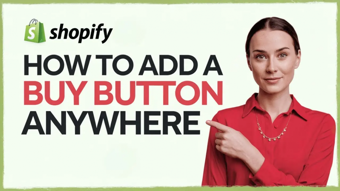 How to Use Shopify’s Buy Button to Convert Your Blog into a Sales Machine